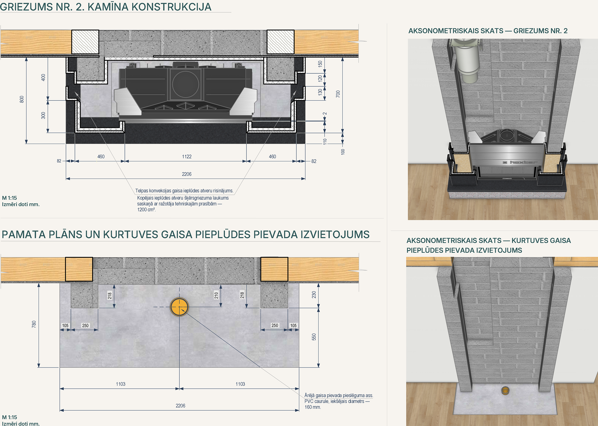 Kamīna konstrukcijas griezums un pamata plāns ar kurtuves gaisa pieplūdes pievada izvietojumu un aksonometriskajiem skatiem